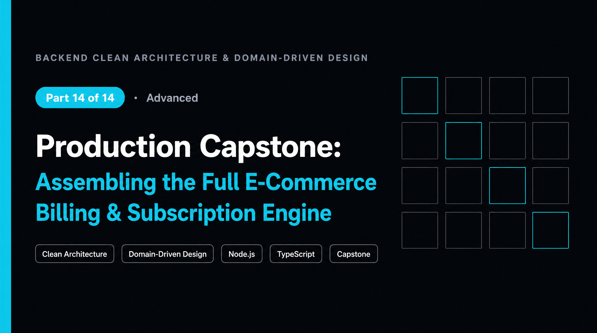 Production Capstone: Assembling the Full E-Commerce Billing & Subscription Engine