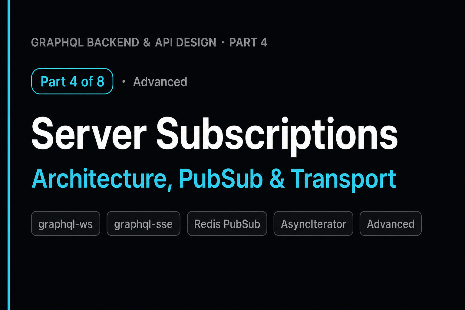 Subscriptions on the Server: Architecture, PubSub & Transport