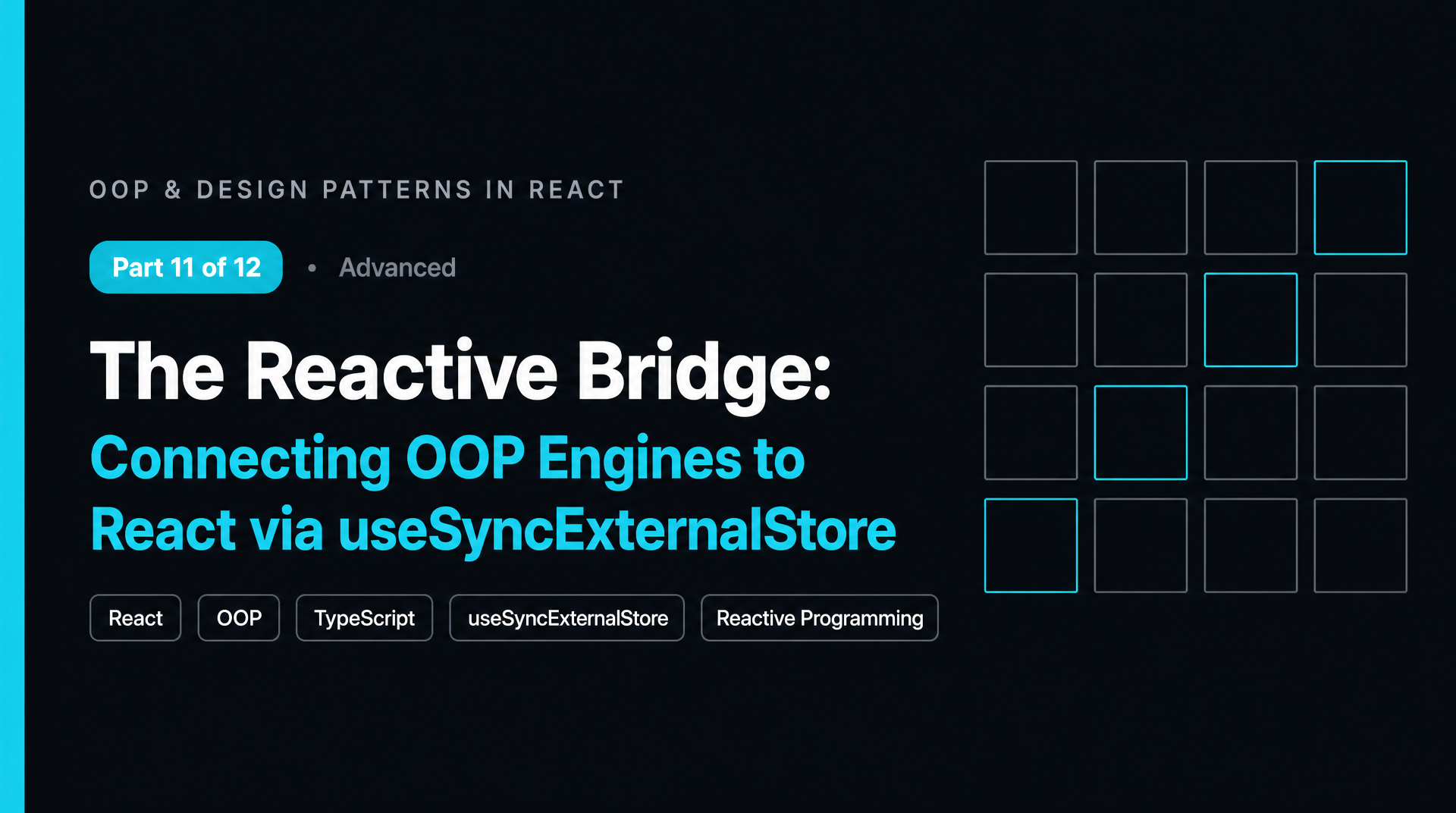 The Reactive Bridge: Connecting OOP Engines to React via useSyncExternalStore